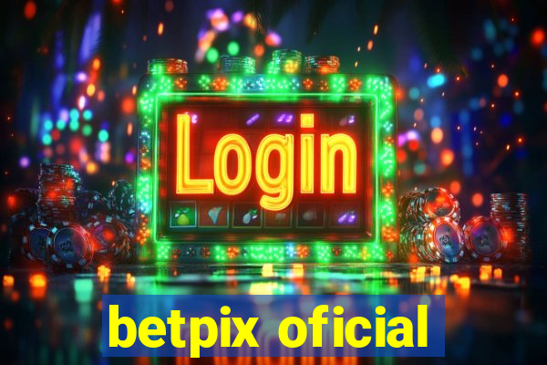 betpix oficial